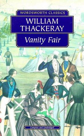 Vanity Fair (Wordsworth Classics) (Wordsworth Collection) (Paperback, Wordsworth Editions Ltd)