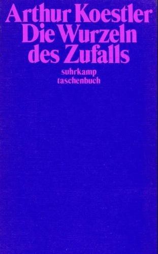 Die Wurzeln des Zufalls (Paperback, German language, 1972, Suhrkamp Verlag)
