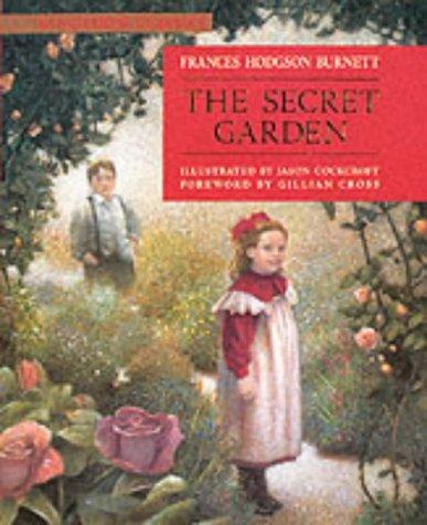 The Secret Garden (Kingfisher Classics) (Hardcover, 2002, Kingfisher Books Ltd)