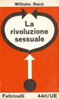 La rivoluzione sessuale (Paperback, Italian language, 1970, Universale Economica Feltrinelli)