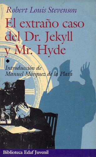 El extraño caso del Dr. Jekyll y Mr. Hyde (Spanish language, 2001, Edaf)