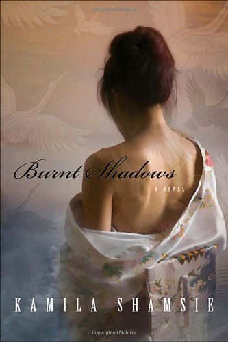 Burnt Shadows (Hardcover, 2009, Bond Street Books)