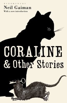 Coraline & Other Stories (2009, Bloomsbury UK)