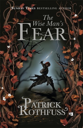 The Wise Man’s Fear (2011, Gollancz)