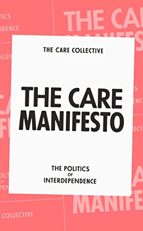 Care Manifesto (2020, Verso Books)