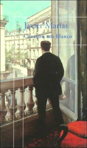 Corazón tan blanco (Paperback, Spanish language, 1999, Debols!llo)