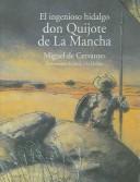 El ingenioso hidalgo don Quijote de La Mancha (Spanish language, 2005, Anaya)