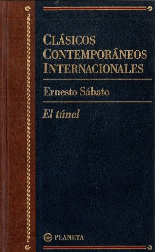 El túnel (Hardcover, Spanish language, 1997, Planeta, FisicalBook)