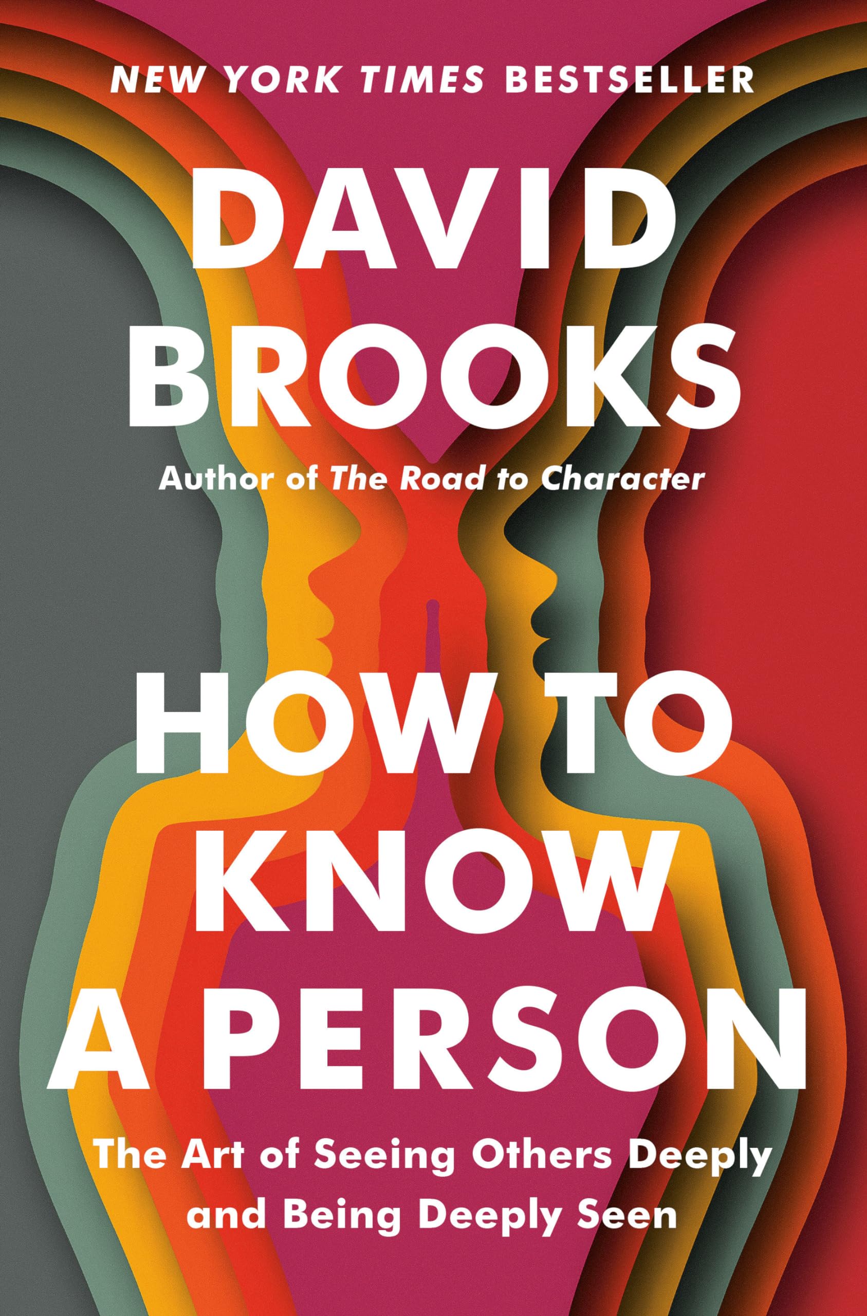 How to Know a Person (2023, Random House Publishing Group)