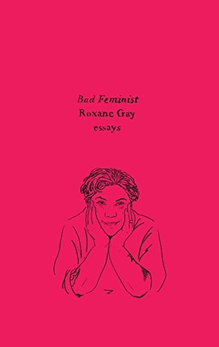 Bad Feminist (Paperback, 2017, Harper Perennial)