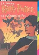 Harry Potter et la Coupe de Feu (Paperback, French language, 2004, French & European Pubns)