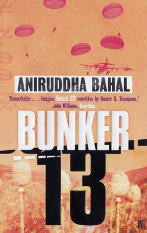Bunker 13 (2004, Faber and Faber)