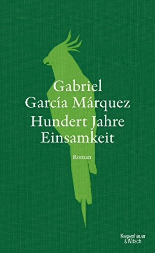 Hundert Jahre Einsamkeit (Hardcover, 2017, Kiepenheuer & Witsch GmbH)