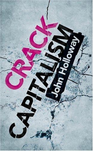 Crack Capitalism (Paperback, 2010, Pluto Press)