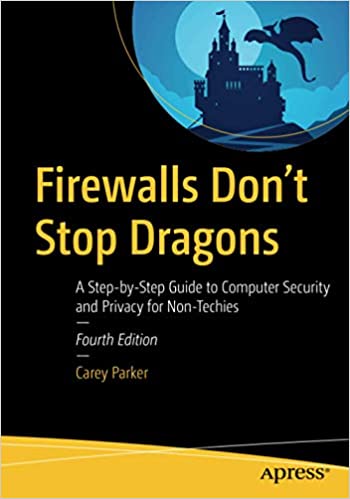 Firewalls Don't Stop Dragons (Paperback, 2020, Apress)