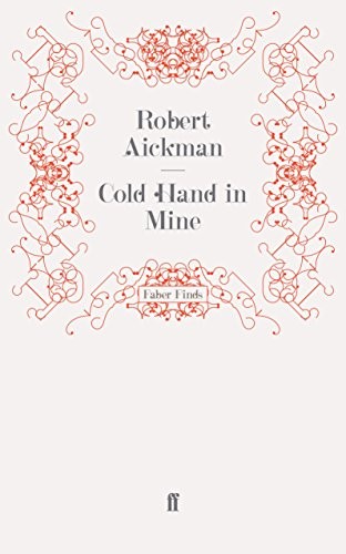 Cold Hand in Mine (Faber and Faber)