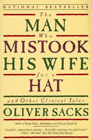 The Man Who Mistook his Wife for a Hat and other Clinical Tales (1990)