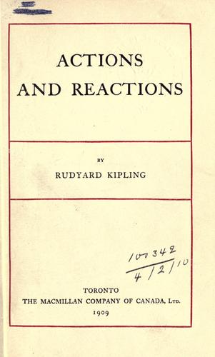 Actions and reactions. (1909, Macmillan)