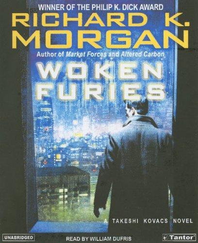 Woken Furies (Takeshi Kovacs Novels) (AudiobookFormat, 2005, Tantor Media)