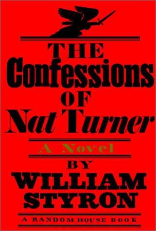 The confessions of Nat Turner (2002, Random House)