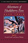 The Adventures of Huckleberry Finn (Case Studies in Critical Controversy) (2003, Bedford/St. Martin's)