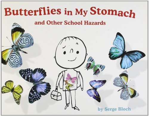 Butterflies in My Stomach and Other School Hazards (Paperback, 2011, Sterling)