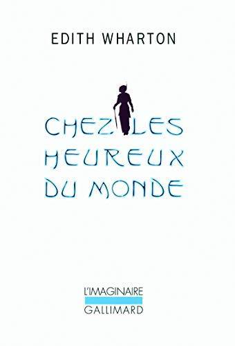 Chez les heureux du monde (French language, 2010)