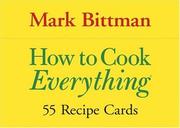How to Cook Everything (2006, Quirk Books)