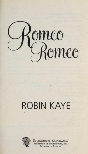 Romeo, Romeo (2008, Sourcebooks Casablanca)