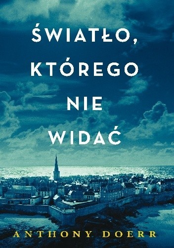 Światło którego nie widać (2015, Wydawnictwo Czarna Owca)