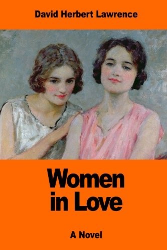 Women in Love (Paperback, 2017, CreateSpace Independent Publishing Platform)