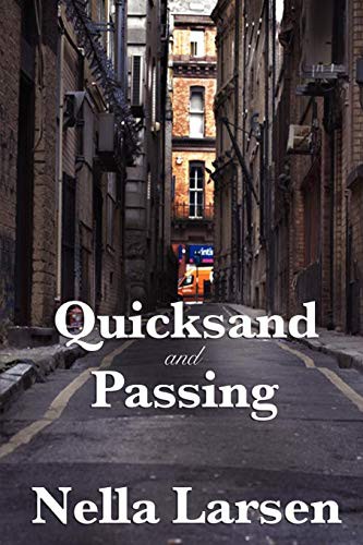 Quicksand and Passing (2010, Wilder Publications)