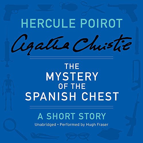 The Mystery of the Spanish Chest (AudiobookFormat, 2016, Harpercollins, HarperCollins Publishers and Blackstone Audio)