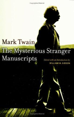 The Mysterious Stranger Manuscripts (Literature) (Paperback, 2005, University of California Press)