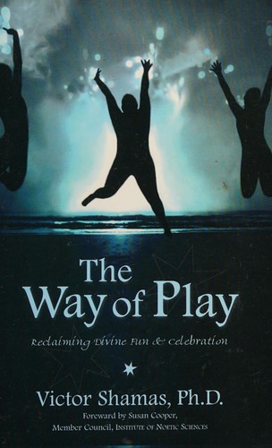 The way of play (2010, Act on Wisdom)