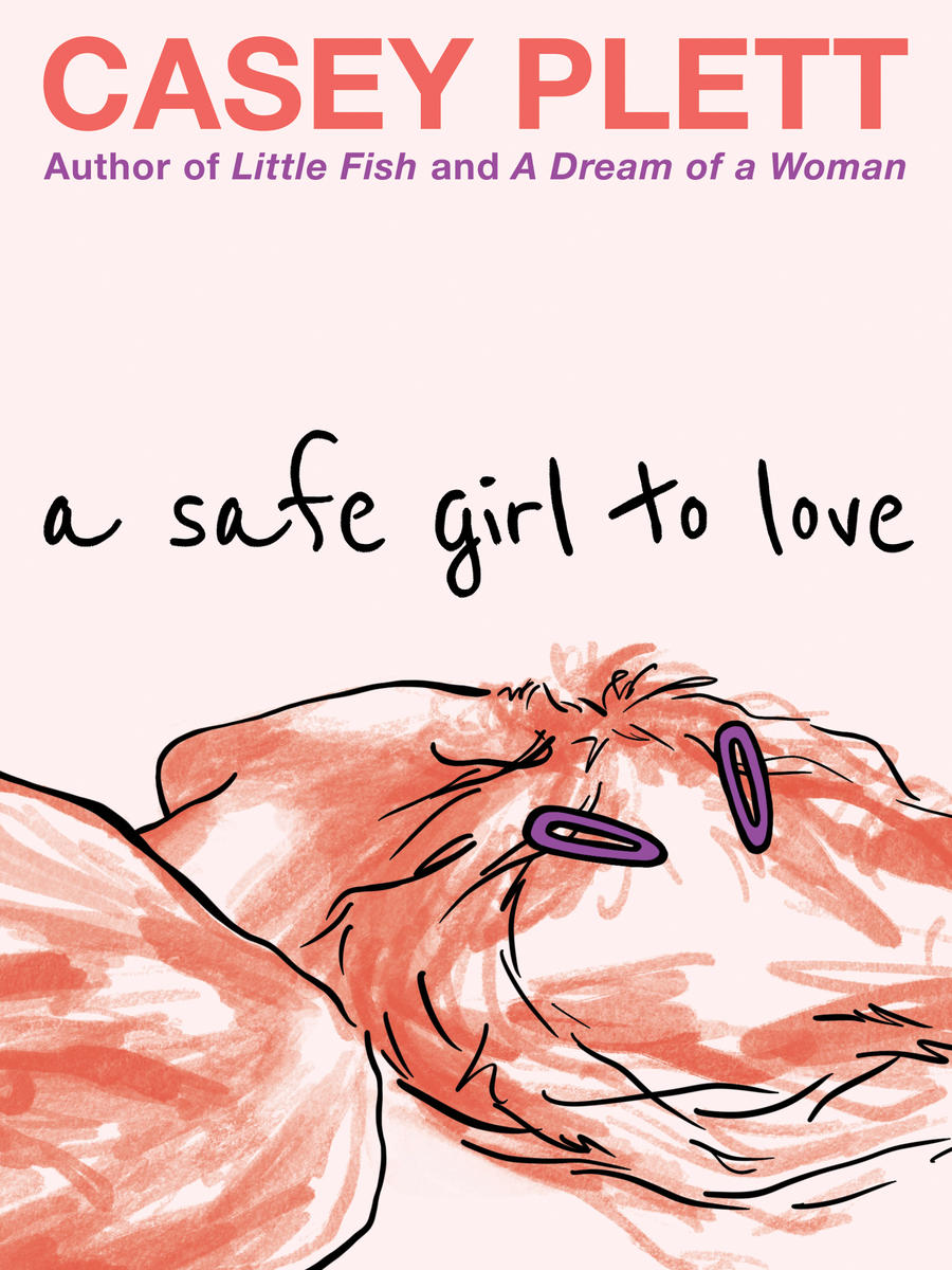 A Safe Girl to Love (Paperback, 2023, Arsenal Pulp Press)