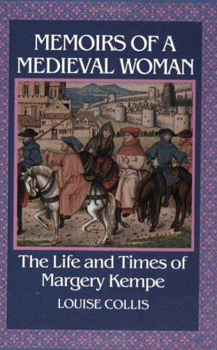 Memoirs of a Medieval Woman (1991, Harper Perennial)
