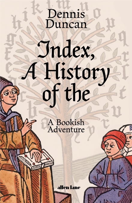 Index, a History of The (2021, Penguin Books, Limited)