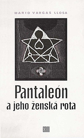 Pantaleón a jeho ženská rota (Paperback, Czech language, 1994, ERM)