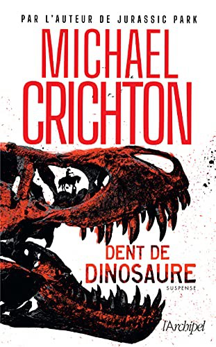 Dent de dinosaure (Paperback, 2021, ARCHIPEL)