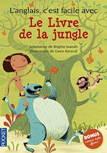 L'anglais, c'est facile avec Le livre de la jungle (Paperback, 2016, LANGUES POUR TO)