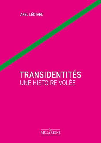 Transidentités: une histoire volée (French language, 2023)