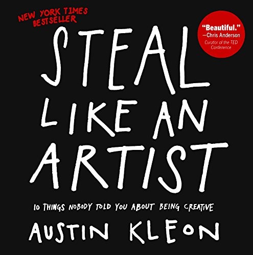 Steal Like An Artist (2014, Turtleback)