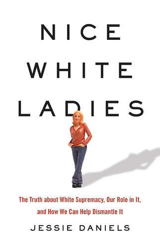 Nice White Ladies (2021, Basic Books)