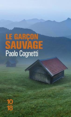 Le garçon sauvage : Carnet de montagne (French language)