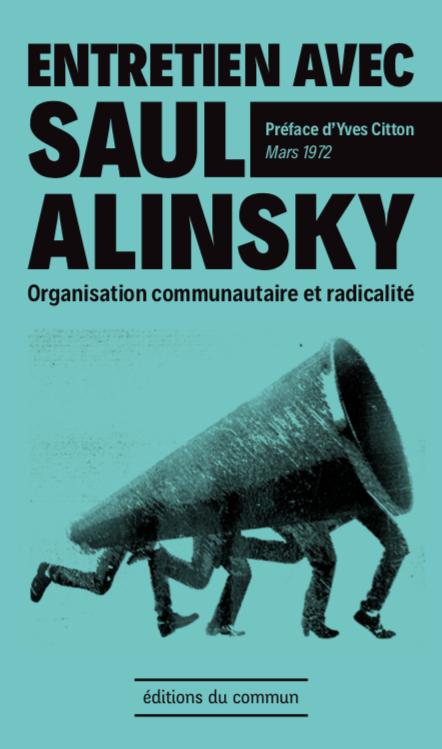 Entretien avec Saul Alinsky (Paperback, French language, 2018, Edition du commun)