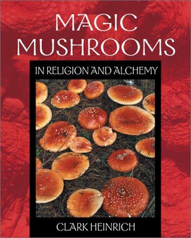 Magic Mushrooms in Religion and Alchemy (Paperback, Park Street Press)