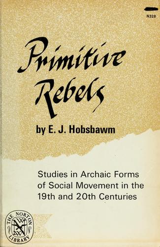 Primitive rebels (1965, W.W. Norton)