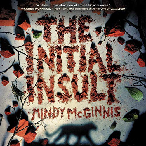 The Initial Insult (AudiobookFormat, 2021, HarperCollins B and Blackstone Publishing)