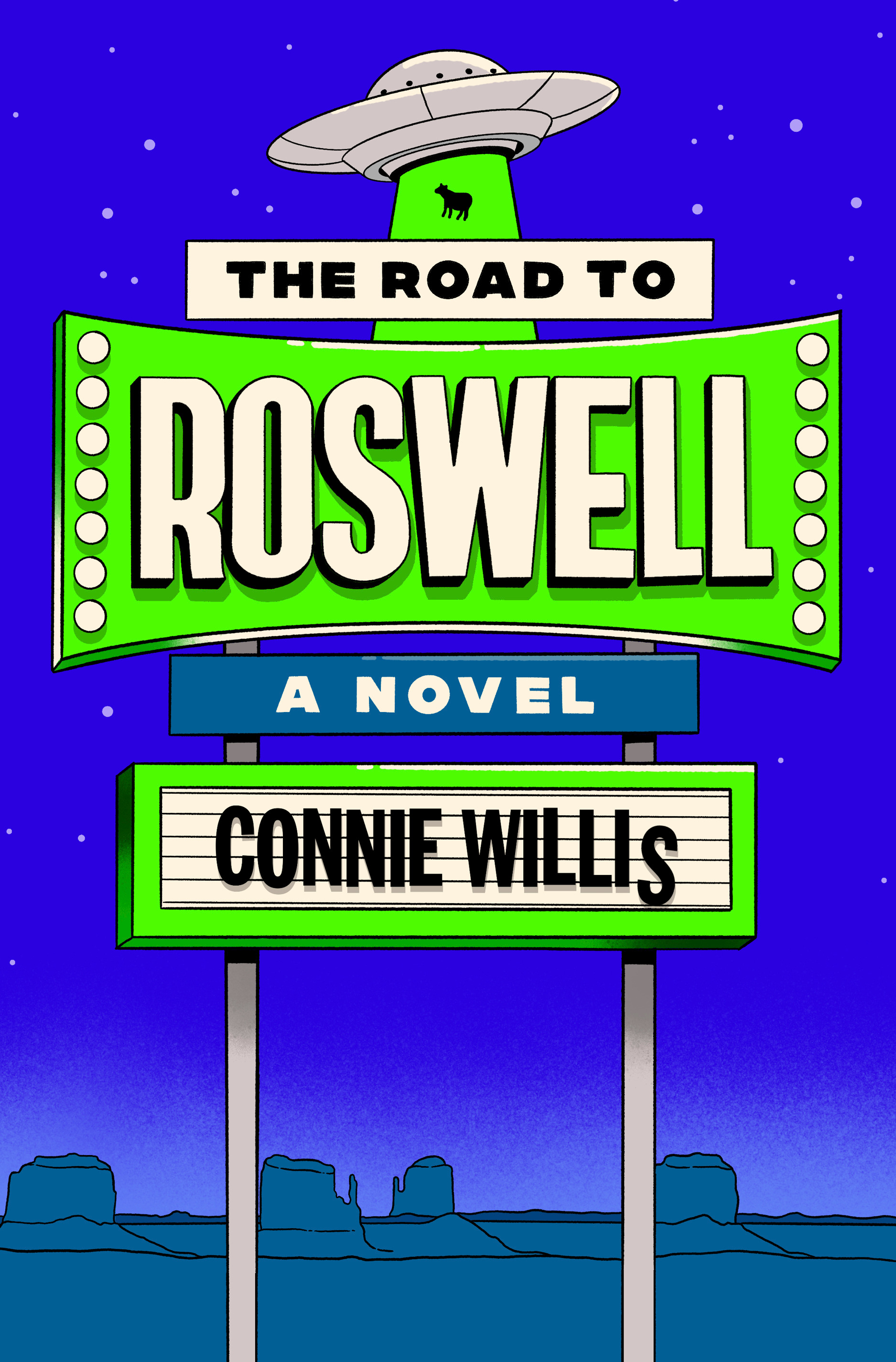 The Road to Roswell (Hardcover, 2023, Del Rey)